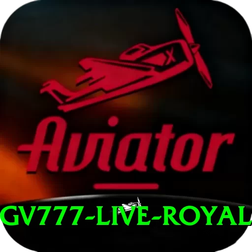 gv777 Live Royal - 2