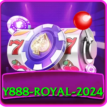 Y888 Royal 2024 - 2